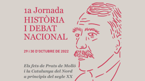1a. Jornada d’Història i Debat Nacional - 29 i 30 d’octubre de 2022